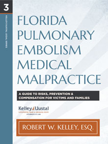 Florida Pulmonary Embolism Medical Malpractice